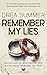 Remember My Lies