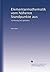 Elementarmathematik vom höheren Standpunkte aus: Vorlesung [en] gehalten (German Edition)