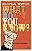 What Don't You Know? Philosophical Provocations