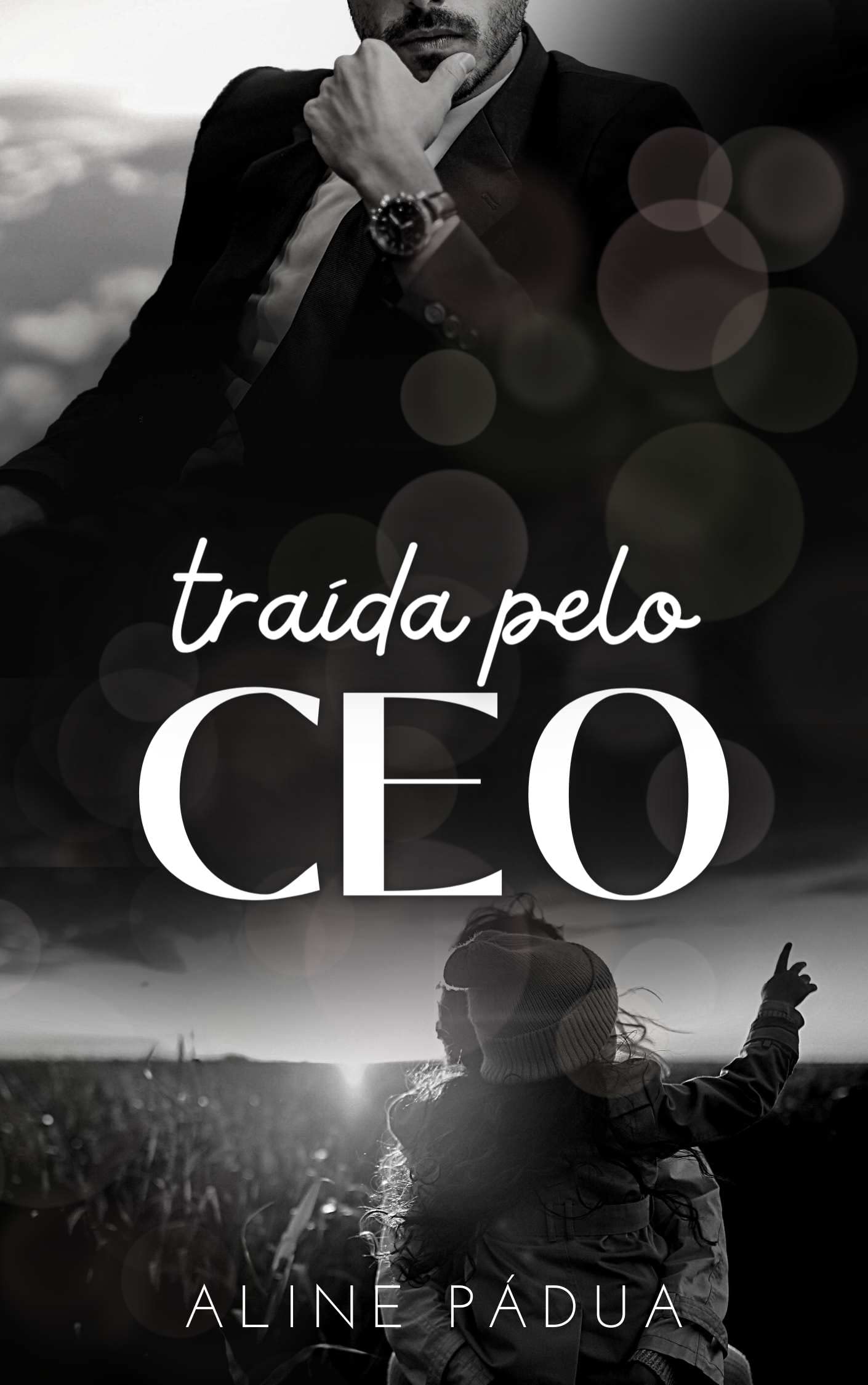 Traída pelo CEO (Livro Único) (CORAÇÕES PARTIDOS 4) (Portuguese Edition)