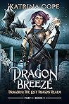 Dragon Breeze: Dr...