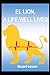 El Lion, A Life Well Lived