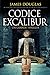Codice Excalibur (Italian Edition)