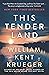 This Tender Land by William Kent Krueger