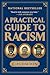 A Practical Guide to Racism