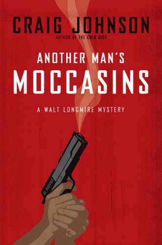 Another Man's Moccasins: A Walt Longmire Mystery