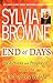 End of Days: Predictions and Prophecies About the End of the World