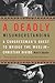 A Deadly Misunderstanding: A Congressman's Quest to Bridge the Muslim-Christian Divide