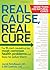 Real Cause, Real Cure: The 9 root causes of the most common health problems and how to solve them