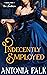 Indecently Employed (The Se...