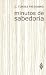 Minutos de Sabedoria. Estilo Sapienza by C. Torres Pastorino
