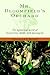 Mr. Bloomfield's Orchard: The Mysterious World of Mushrooms, Molds, and Mycologists