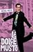 La Dolce Musto: Writings by the World's Most Outrageous Columnist