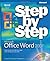 Microsoft® Office Word 2007 Step by Step (Step By Step (Microsoft))