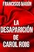 LA DESAPARICIÓN DE CAROL ROIG (Spanish Edition)