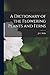 A Dictionary of the Flowering Plants and Ferns
