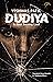 Dudiya: In Your Burning Land