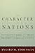 The Character of Nations: How Politics Makes and Breaks Prosperity, Family, and Civility