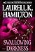 Swallowing Darkness by Laurell K. Hamilton