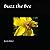 Buzz the bee by Kevin Slater