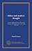 Ethics and modern thought: a theory of their relations: the Deem [!] lectures, delivered in 1913 at New York university