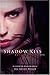 Shadow Kiss by Richelle Mead