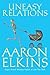 Uneasy Relations (A Gideon Oliver Mystery)