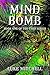 MIND BOMB: Book One of The Tyro Series. (Fifth revised edition.)