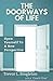 The Doorways of Life by Trevor L. Singleton