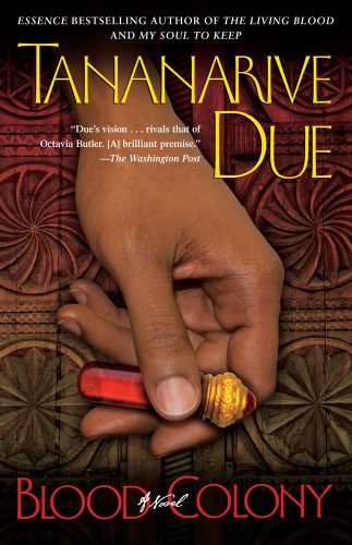 Blood Colony: A Novel