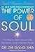 The Power of Soul: The Way to Heal, Rejuvenate, Transform, and Enlighten All Life (Soul Power)