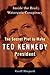 The Secret Plot to Make Ted Kennedy President: Inside the Real Watergate Conspiracy
