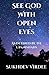 See God With Open Eyes: As Defined By The Upanishads (I Am Consciousness)