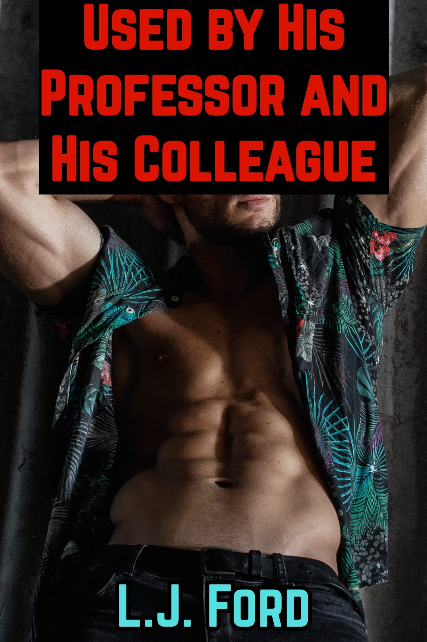 Used by His Professor and His Colleague: Chastity MMM SPH BMWM (Chastity Stud Standalones Book 9)