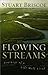 Flowing Streams: Journeys of a Life Well Lived