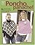 Poncho Panache!