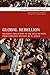 Global Rebellion: Religious Challenges to the Secular State, from Christian Militias to al Qæda (Comparative Studies in Religion and Society)