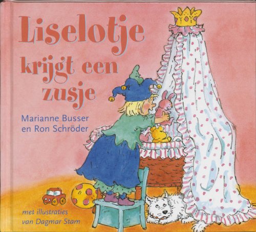 Liselotje krijgt een zusje (Hardcover)