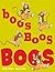 Boos boos boos