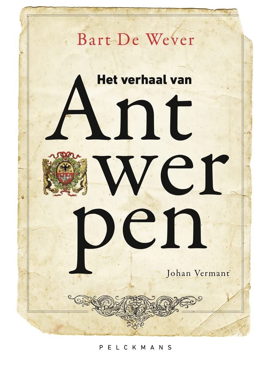 Het verhaal van Antwerpen (Dutch Edition)