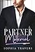 Partner Material (Keep Your Enemy Closer, #1)