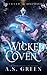 Wicked Coven by A.S. Green Wicked Coven by A.S. Green
