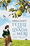 Fetele din livada cu meri by Nikola Scott