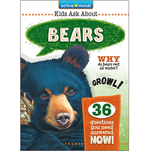 Bears (Active Minds: Kids Ask About Series #2 Book 3)
