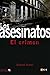Los Asesinatos 3: El Crimen