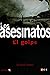 Los Asesinatos 4: El Golpe