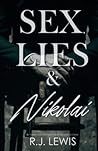 Sex, Lies & Nikolai by R.J. Lewis