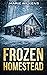 Frozen Homestead Boxset