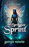 The Springfest Sprint by Georgie Monroe