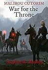 Malirou Cutorim: War for the Throne (Malirou Cutorim Series Book 1) Malirou Cutorim: War for the Throne (Malirou Cutorim Series Book 1)